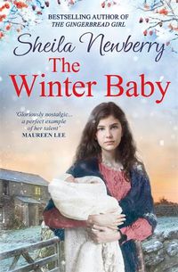 Cover image for The Winter Baby: A perfect, heartwarming saga from the author of THE NURSEMAID'S SECRET