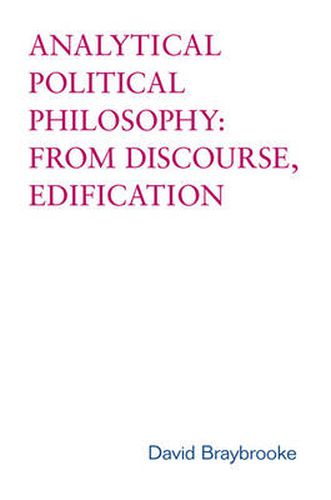 Analytical Political Philosophy: From Discourse, Edification