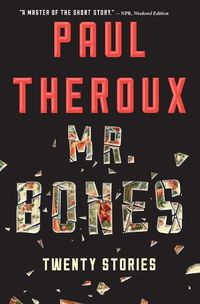 Cover image for Mr. Bones: Twenty Stories