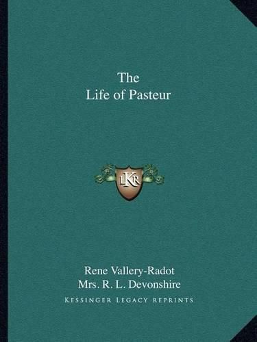 The Life of Pasteur