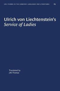 Cover image for Ulrich von Liechtenstein's Service of Ladies