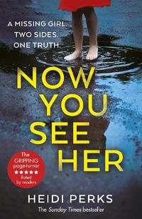 Cover image for Now You See Her: The bestselling Richard & Judy favourite