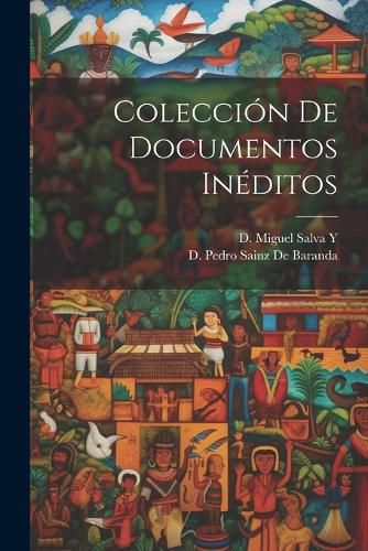 Cover image for Coleccion de Documentos Ineditos