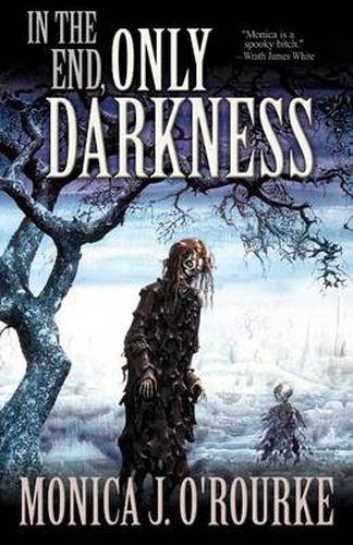 Cover image for In the End, Only Darkness