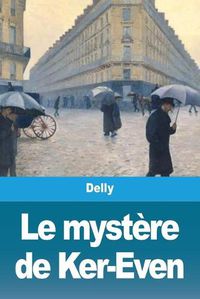 Cover image for Le mystere de Ker-Even