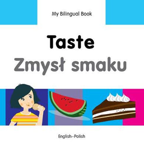Cover image for My Bilingual Book -  Taste (English-Polish)