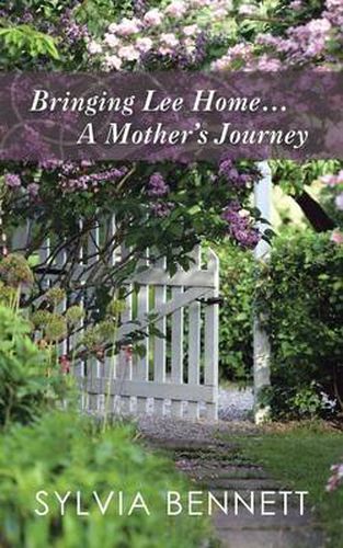 Cover image for Bringing Lee Home... a Mother's Journey