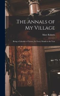 Cover image for The Annals of My Village