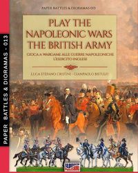 Cover image for Play the Napoleonic wars - The British army