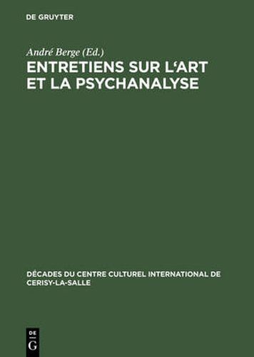 Cover image for Entretiens sur l'art et la psychanalyse