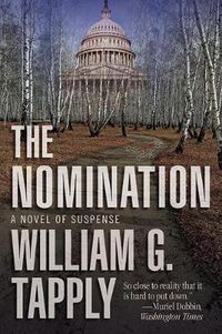 Cover image for The Nomination: A Novel of Suspense