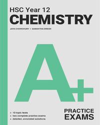 Cover image for A+ HSC Year 12 Chemistry Practice Exams