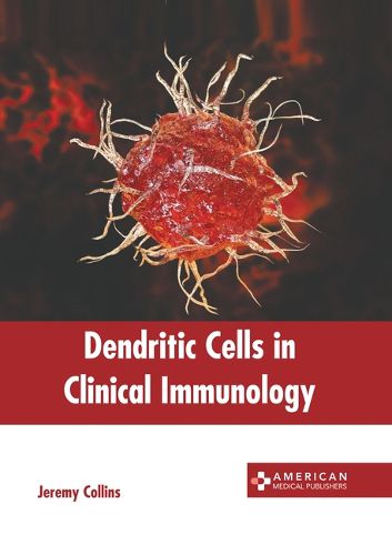 Cover image for Dendritic Cells in Clinical Immunology