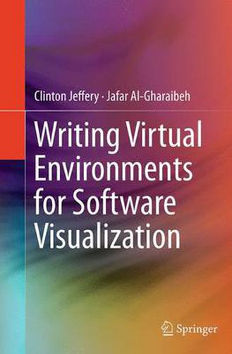 Cover image for Writing Virtual Environments for Software Visualization