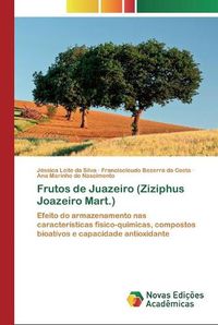 Cover image for Frutos de Juazeiro (Ziziphus Joazeiro Mart.)