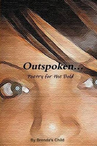 Cover image for Outspoken...Poetry for the Bold