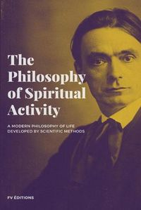 Cover image for The Philosophy of Spiritual Activity