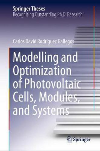 Cover image for Modelling and Optimization of Photovoltaic Cells, Modules, and Systems