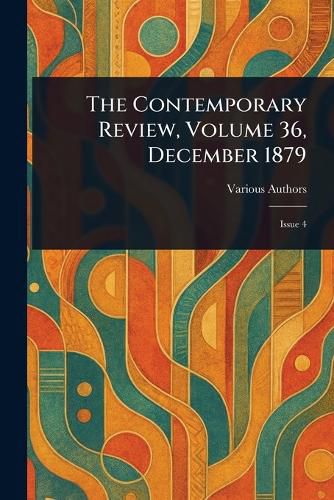 Cover image for The Contemporary Review, Volume 36, December 1879
