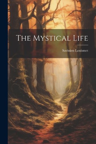 Cover image for The Mystical Life