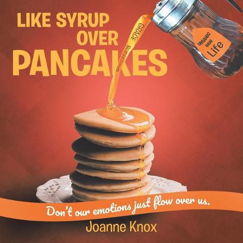 Cover image for Like Syrup Over Pancakes