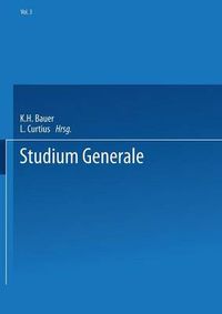 Cover image for Studium Generale: Eitschrift Fur Die Einheit Der Wissenschaften Im Zusammenhang Ihrer Begriffsbildungen Und Forschungsmethoden