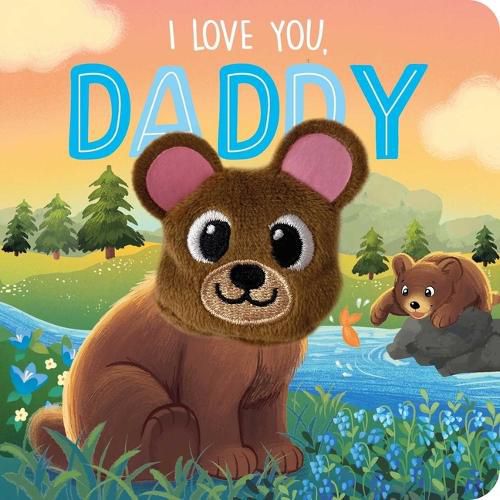 Cover image for I Love You, Daddy: Finger Puppet Board Book