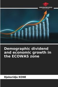 Cover image for Demographic dividend and economic growth in the ECOWAS zone