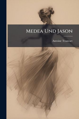 Cover image for Medea Und Jason