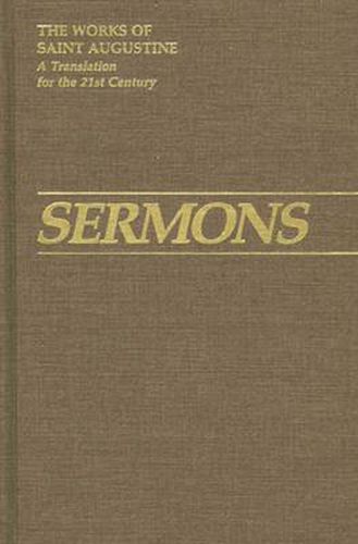 Sermons 306-340A: Part III - Homilies