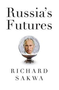 Cover image for Russia's Futures