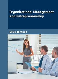 Cover image for Organizational Management and Entrepreneurship