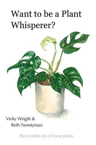 Cover image for Want to be a Plant Whisperer