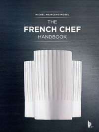 Cover image for The French Chef Handbook (Revised Edition)