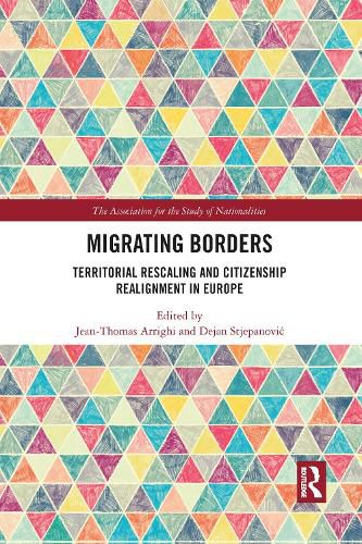 Cover image for Migrating Borders: Territorial Rescaling and Citizenship Realignment in Europe