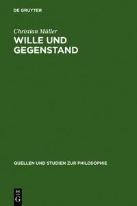 Cover image for Wille und Gegenstand: Die idealistische Kritik der kantischen Besitzlehre