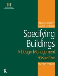 Cover image for Specifying Buildings: A design management perspective