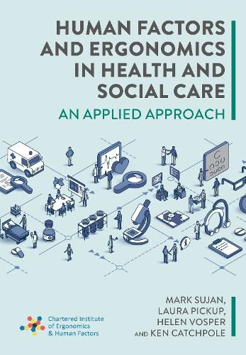 Cover image for Human Factors and Ergonomics in Health and Social Care