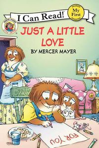 Cover image for Little Critter: Just a Little Love