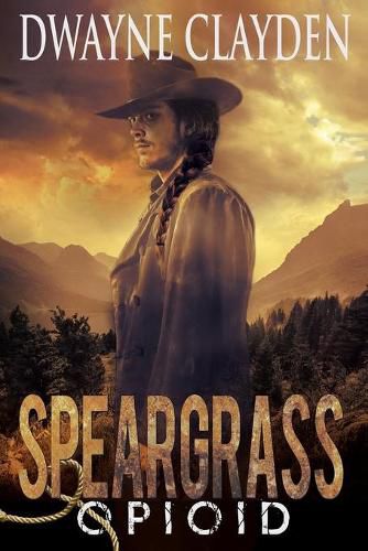 Cover image for Speargrass-Opioid