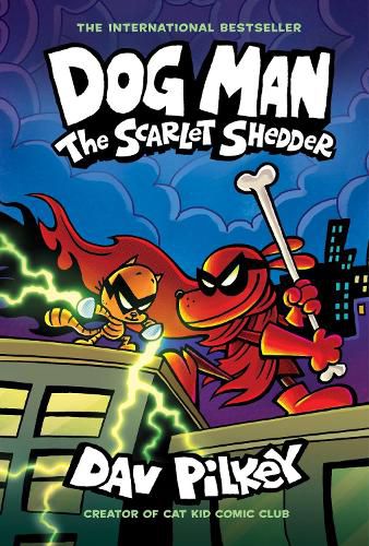 Cover image for Dog Man: The Scarlet Shedder (Dog Man #12) (PB)