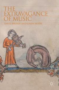 Cover image for The Extravagance of Music