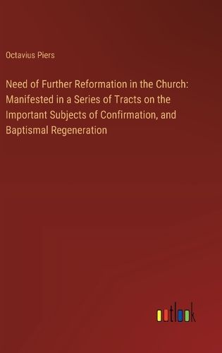 Need of Further Reformation in the Church