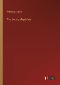 Cover image for The Young Magdalen