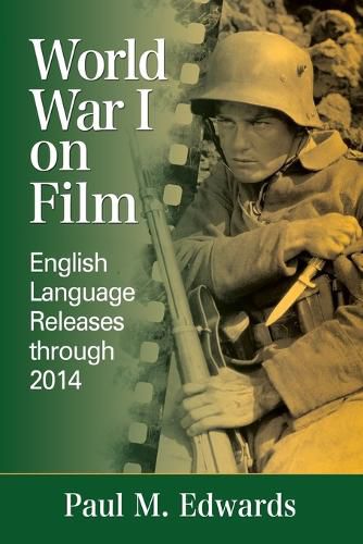 Cover image for World War I on Film: English Language Releases through 2014