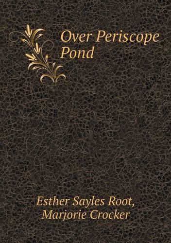 Cover image for Over Periscope Pond