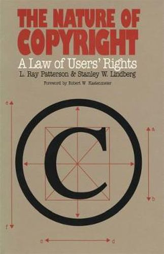 Cover image for The Nature of Copyright: A Law of User's Rights