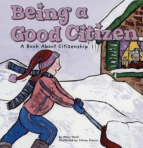 Cover image for Being a Good Citizen: A Book about Citizenship