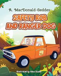 Cover image for SAFETY ROB and RANGER DOG