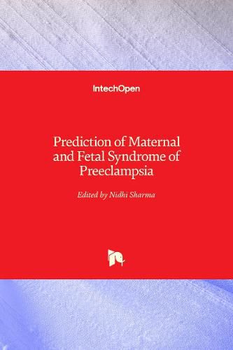 Cover image for Prediction of Maternal and Fetal Syndrome of Preeclampsia